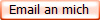 Email an mich